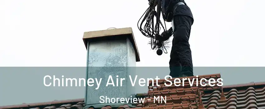  Chimney Air Vent Services Shoreview - MN