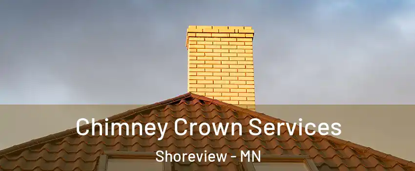  Chimney Crown Services Shoreview - MN