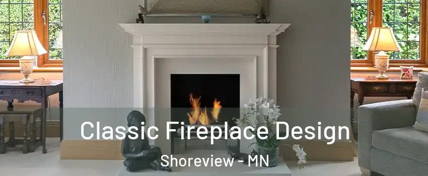  Classic Fireplace Design Shoreview - MN