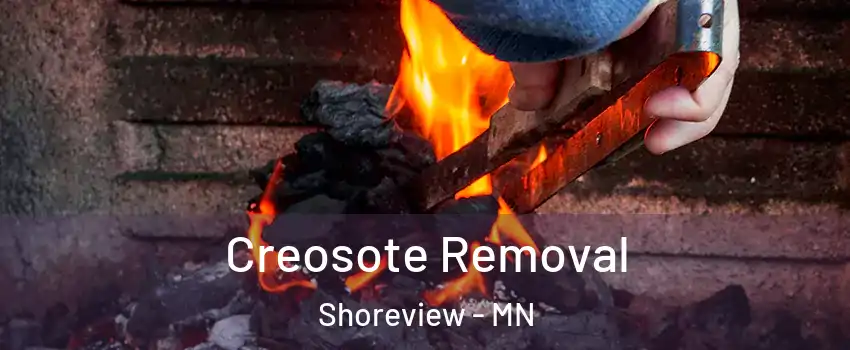  Creosote Removal Shoreview - MN