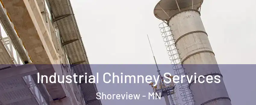  Industrial Chimney Services Shoreview - MN