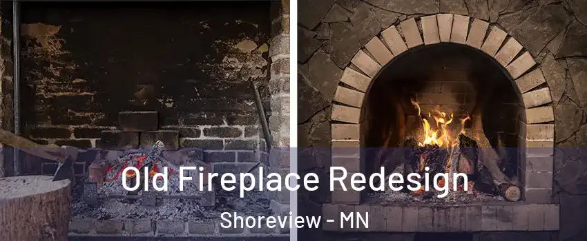  Old Fireplace Redesign Shoreview - MN